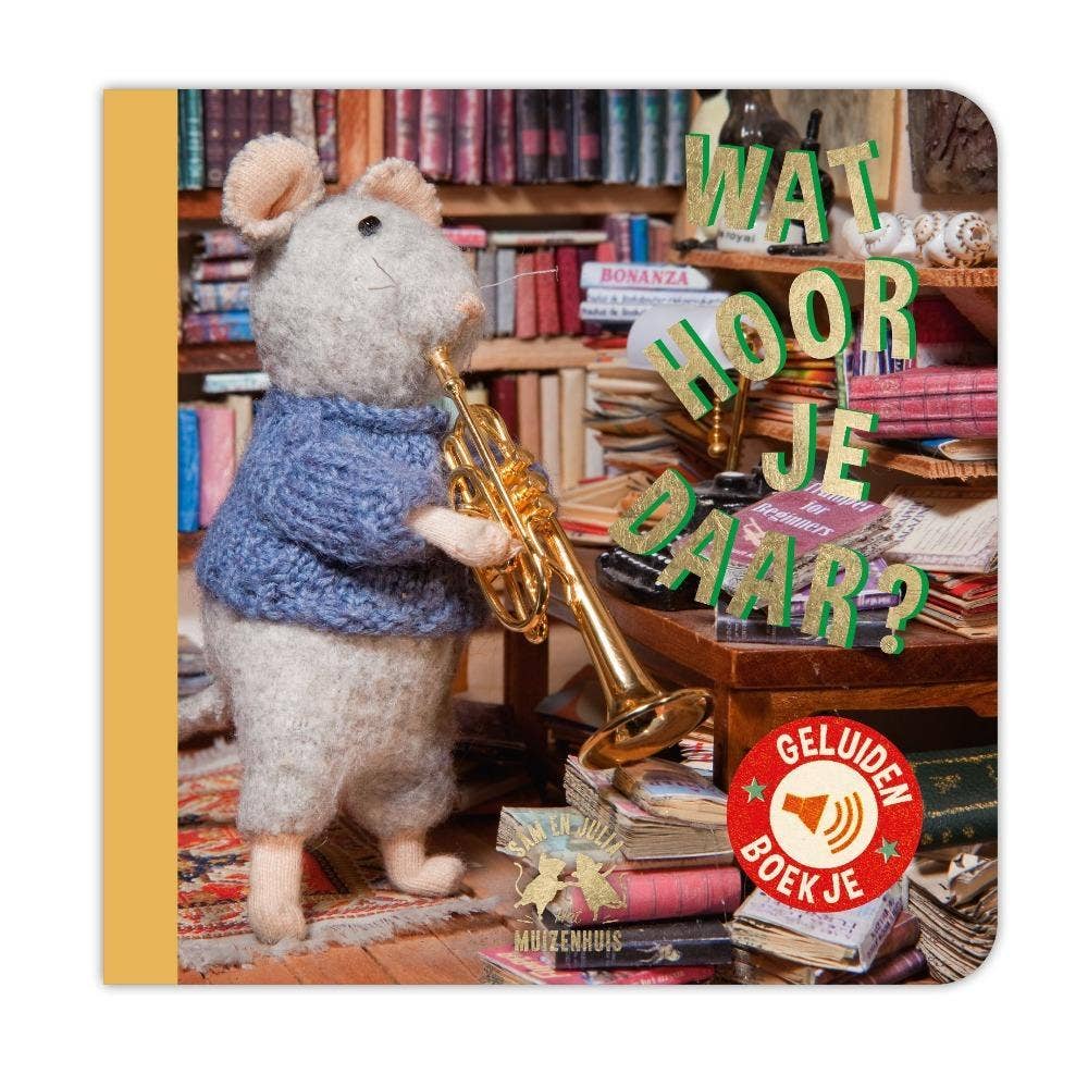 Kinderboek - Wat hoor je daar? (Nederlands) - Het Muizenhuis